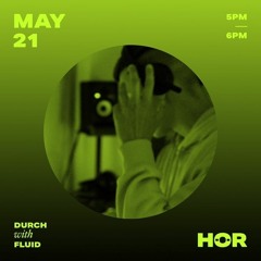 DURCH - Fluid / May 21, 2021