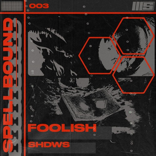 Shdws - Foolish
