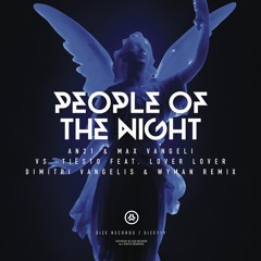 People of the Night (Dimitri Vangelis & Wyman Remix) [feat. Lover Lover]