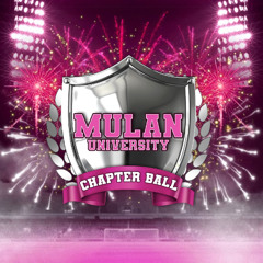 MULAN UNIVERSITY (DC CHAPTER) PRECIOUS x SELENA x VJ AUG 2025