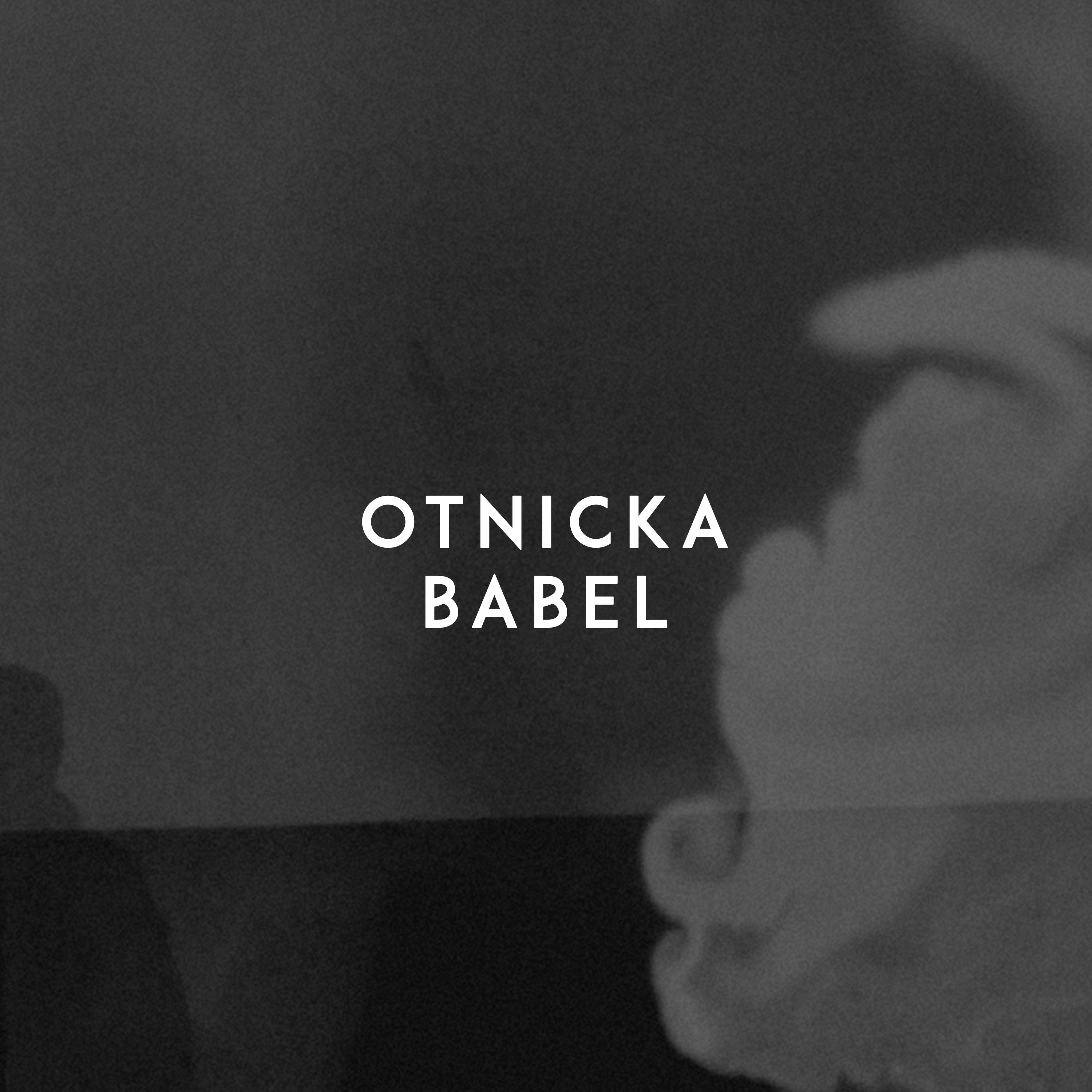 Daxistin Otnicka - Babel (Official Release)