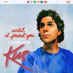 Stephen Sanchez - Until I Found You (Kue Remix)