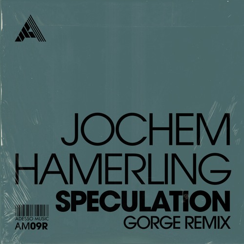 Jochem Hamerling - Speculation (Gorge Remix) (Extended Mix)
