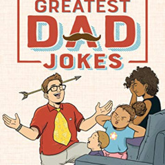 [DOWNLOAD] KINDLE 📭 World's Greatest Dad Jokes: Clean & Corny Knee-Slappers for the