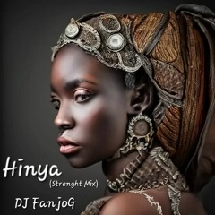 DJ FanjoG  - Hinya (Strenght Mix)