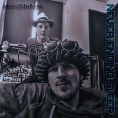 Infuso & Meisi - Never Ending Sleep (Original Mix) !!!Free Download!!!