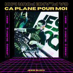 Plastic Bertrand - Ca Plane Pour Moi (Jesse Bloch Remix) [FREE DOWNLOAD]