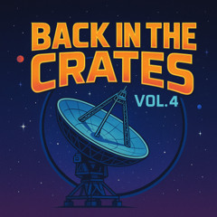 Back in the Crates Vol. 4
