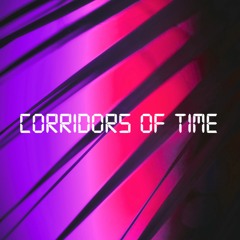 Corridors Of Time (Past+Future)