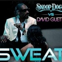 Snoop Dogg - Sweat (Cozza Bootleg)