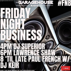 PAUL FRENCH - FNB WITH GUEST DJ KIER