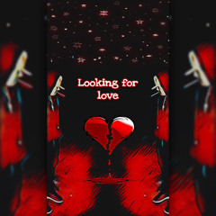 Looking for Love (prod. by Jerry the producer)