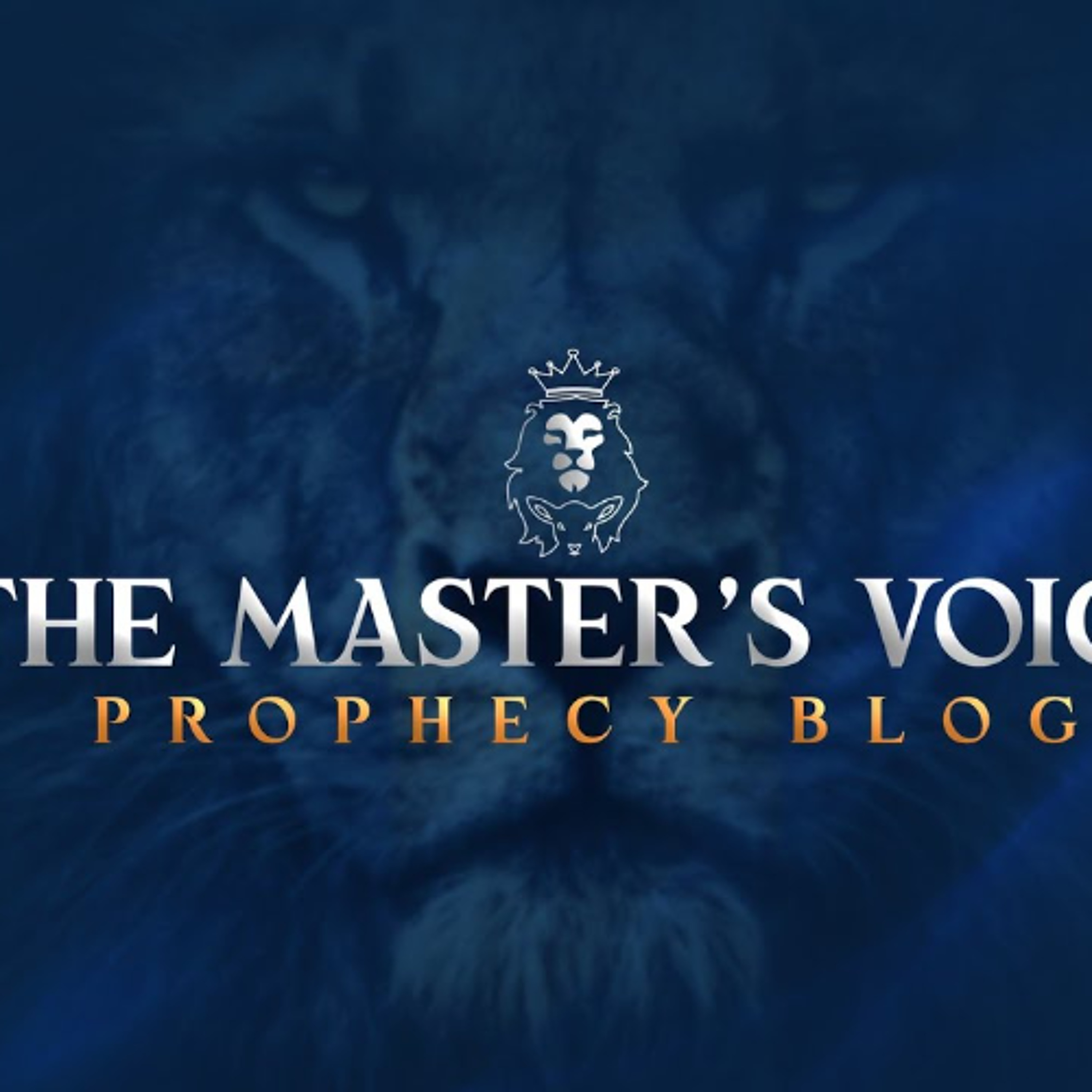 The Master\'s Voice Prophecy Blog