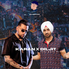 Karan X Diljit (Feat. Karan Aujla, Diljit Dosanjh & DJJeevanMusic)