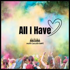 All I have - Radio Edit