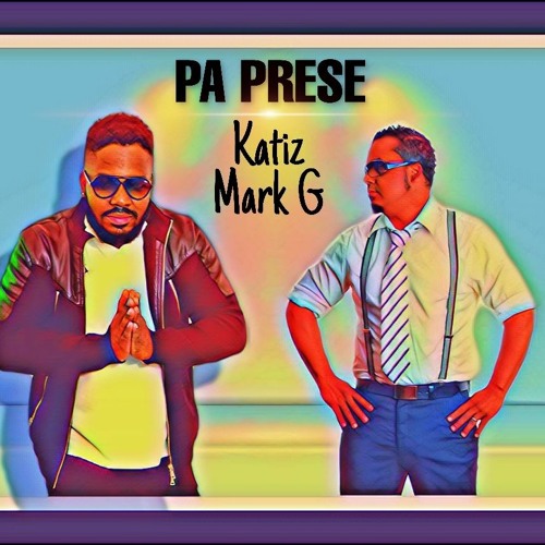 Katiz - Pa Prese