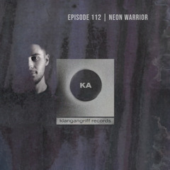 Neon Warrior - Klangangriff Podcast #112