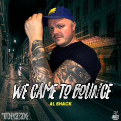 Al Shack - We Came To Bounce 10