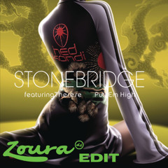 Stonebridge - Put Em High (Zoura DS Remix)