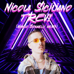Nicola Siciliano - TREVI (Marco Borrelli Remix)