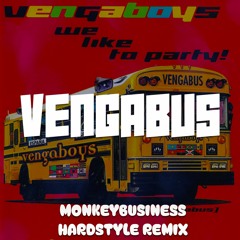 Vengaboys - We like to Party! (The Vengabus) [Hardstyle Remix]