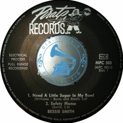 1931 Bessie Smith - Need a Little Sugar in my Bowl