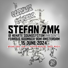 Stefan ZMK @ Ferrous Boombox - Hekate Weekender @ ADM Amsterdam 2024 [ idm | breaks | breakcore ]