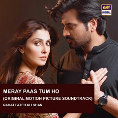 Meray Paas Tum Ho | OST 🎶 |  Rahat Fateh Ali Khan | Ayeza Khan | Humayun Saeed | ARY Digital