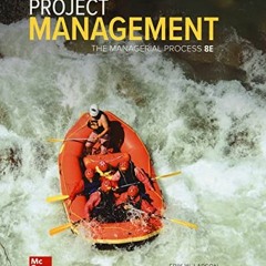 View [KINDLE PDF EBOOK EPUB] ISE Project Management: The Managerial Process (ISE HED IRWIN OPERATION