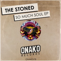 The Stoned - She Was A Dream (Radio Edit) [ONAKO178]