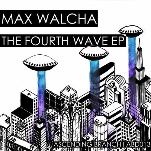 THE FOURTH WAVE