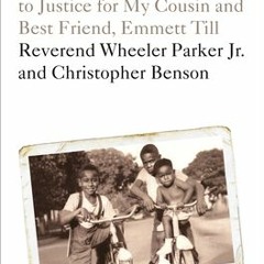 A Few Days Full of Trouble: A Memoir of the Lynching of Emmett Till - Wheeler Parker