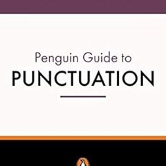 ^Epub^ Penguin Guide To Punctuation by  R L Trask (Author)  [Full_PDF]