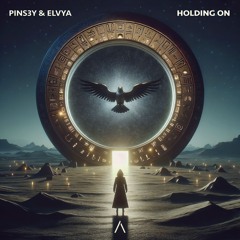 PINS3Y & Elvya - Holding On