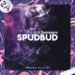 SPUDBUD - Ash Summers - XWaveZ Records