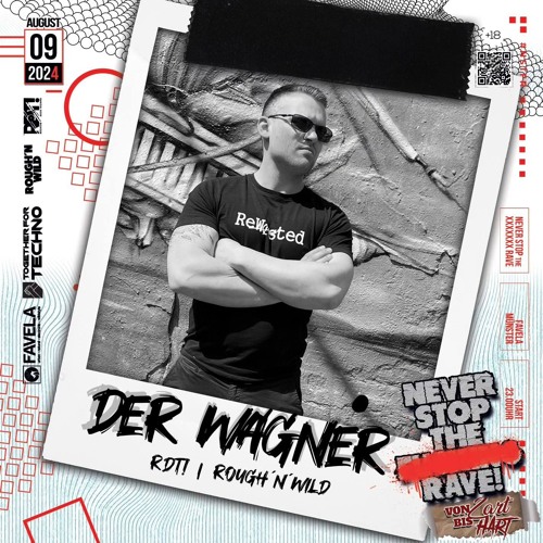 DERWAGNER @ Never stop the fucking Rave!!! @ Hardtechno-Closing//09.08.2024