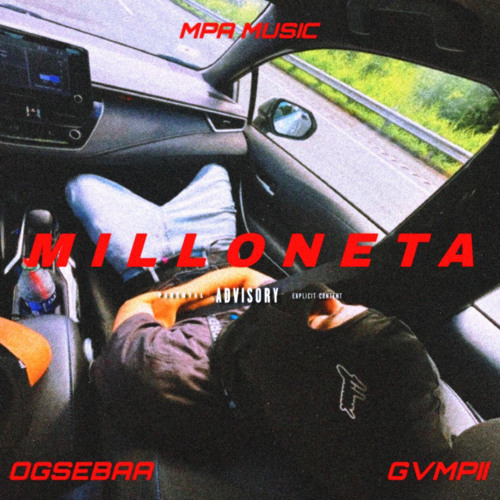 Milloneta ft. Gvmpii