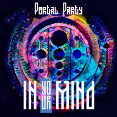 inyourmind - Portal Party (PsyTrance set)