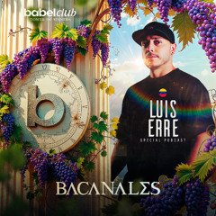 Luis Erre - Bacanales 2025 (Babel Club)