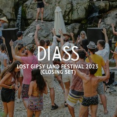 Diass Closing Set @ LOST GIPSY LAND Festival 2023
