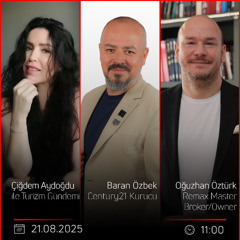 Baran Özbek & Oğuzhan Öztürk – Çiğdem Aydoğdu ile Turizm Gündemi
