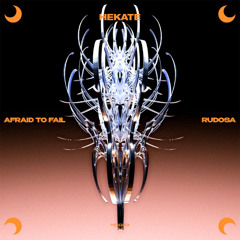 Rudosa - Afraid To Fail