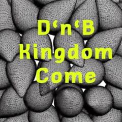 2024-05-18_DNB_KINGDOM COME