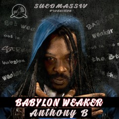 Babylon Weaker - Anthony B (SuedMassiv Prod.)