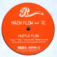 Hustle Flow (BladeRunner Dub)