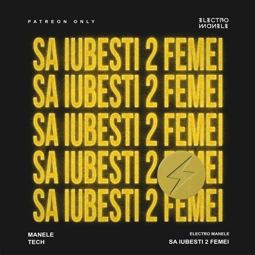 sa iubesti doua femei (manele tech)