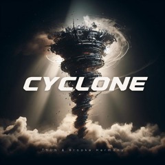 Tydn & Brooke Harmony - Cyclone