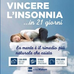 [PDF] 💖 Vincere l'insonnia: in 21 giorni (Italian Edition) Full Pdf