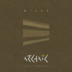 Archaic Podcast 588 - Hüugen