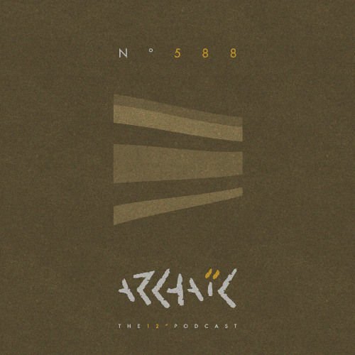 Archaic Podcast 588 - Hüugen